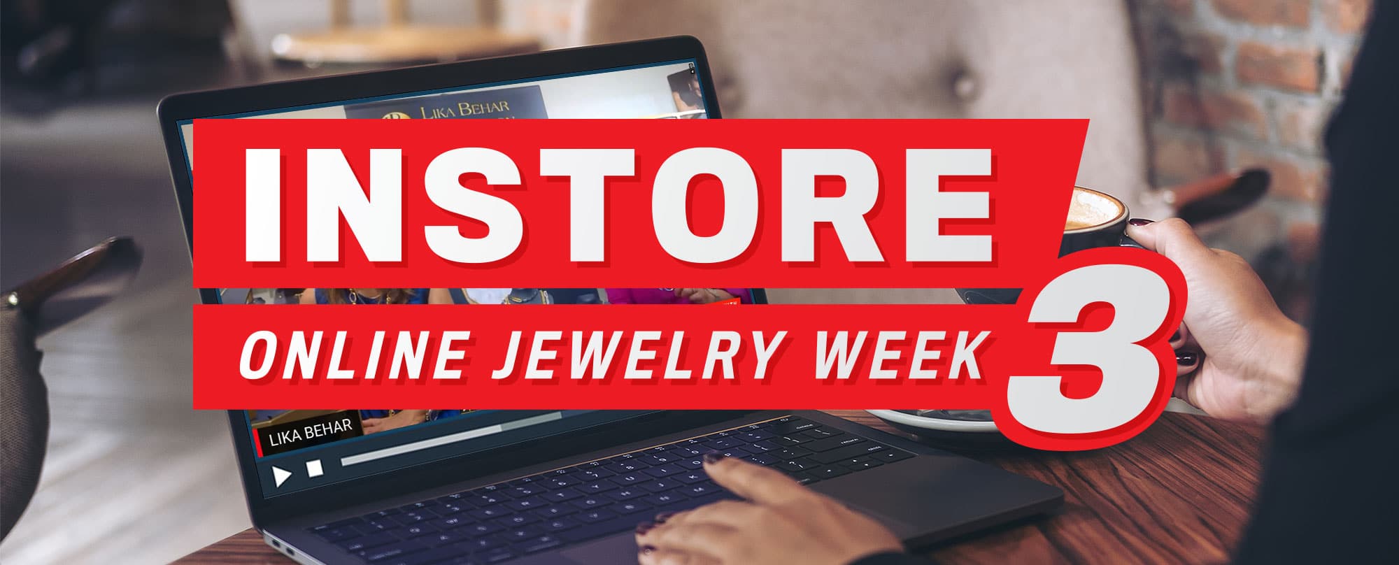 INSTORE Online Jewelry Week 3: Get All the Session Replays Here!